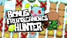 Bonus fruit & candy hunter