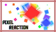Pixel Reaction