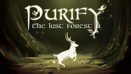 Purify the Last Forest Gameplay Video