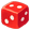 Dice